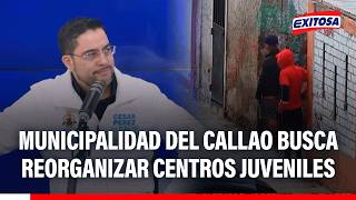 🔴🔵 Municipalidad del Callao presenta iniciativa al Congreso para reorganizar centros juveniles