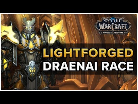 Lightforged Draenai Racials - Battle For Azeroth Allied Races