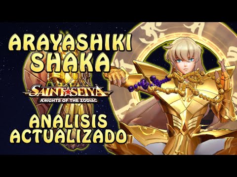 SHAKA WITH ARAYASHIKI! UPDATED ANALYSIS! COSMO! TEAMS! ABILITIES! Saint Seiya Awakening