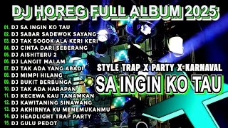Download lagu DJ SA INGIN KO TAU CEK SOUND DJ KARNAVAL BASS HOREG VIRAL FULL ALBUM TERBARU 2025 Nm15 mp3