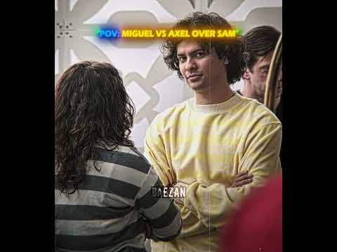 Miguel vs Axel S6💀🥶