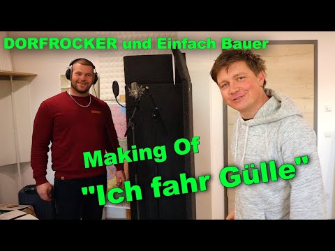 Ich fahr Gülle - Dorfrocker und Einfach Bauer | MAKING OF