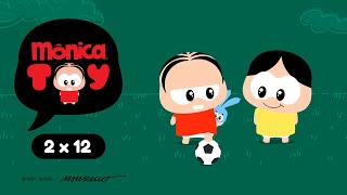 Mônica Toy | Futebola, Paixão e Confusão (T02E12)