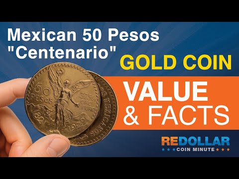 Mexico's HUGE 50 Peso Gold Coin (The "Oro Puro" Centenario) Value & Facts | reDollar Coin Minute