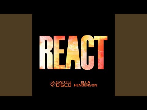 REACT (Extended Mix)