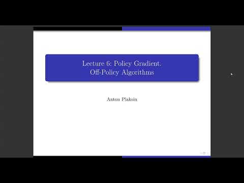 DRL Course 2023 | Policy Gradient. Off-Policy Algorithms