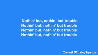 PartyNextDoor - Trouble Lyrics