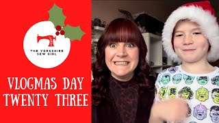 Vlogmas Day Twenty Three