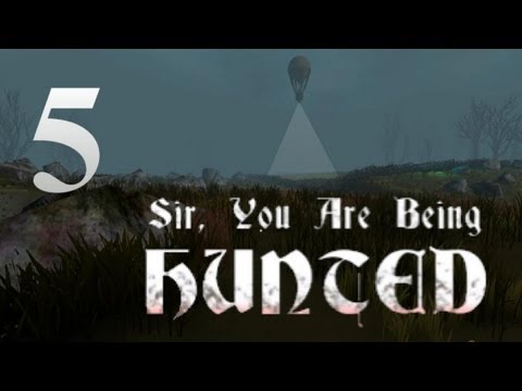 Let's Play Sir, You Are Being Hunted Ep. 5