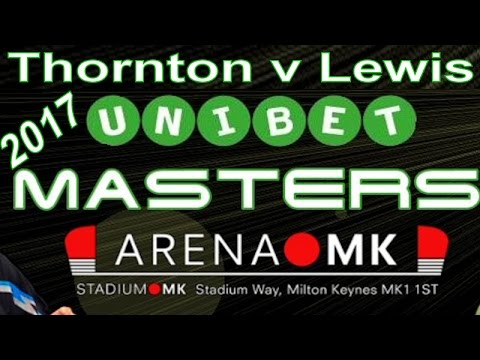 2017 Unibet Masters  Robert Thornton v Adrian Lewis | Quarter-Finals