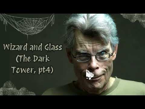 Wizard and Glass (The Dark Tower, #4) | King's Realm