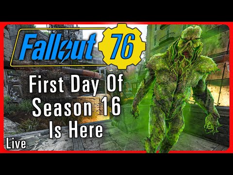 🔴The First Day Of Season 16 Is Here In Fallout 76