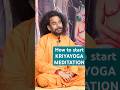 Kriyayoga Meditation How To Start