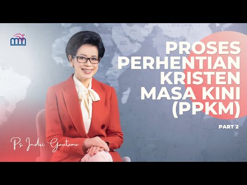 #BibleStudy Ps Indri Gautama - Proses Perhentian Kristen Masa Kini (Part 2)