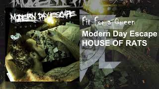 Modern Day Escape - Fit for a Queen