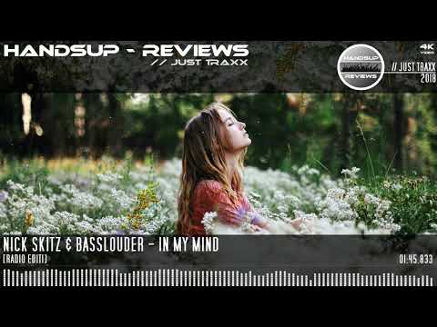 JUST TRAXX #17 // Nick Skitz & Basslouder - In My Mind [Radio Edit]
