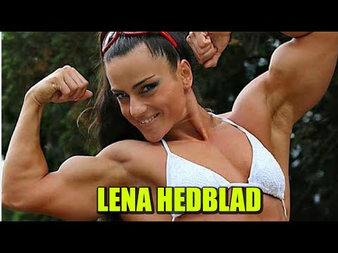 LENA HEDBLAD–THE MUSCULAR WOMAN , IFBB ,IFBB PRO | FEMALE BODYBUILDER