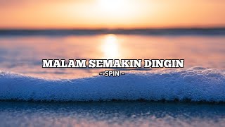 Download lagu MALAM SEMAKIN DINGIN - SPIN (LIRIK) || Cover By Khai Bahar mp3 Download lagu MALAM SEMAKIN DINGIN - SPIN (LIRIK) || Cover By Khai Bahar mp3