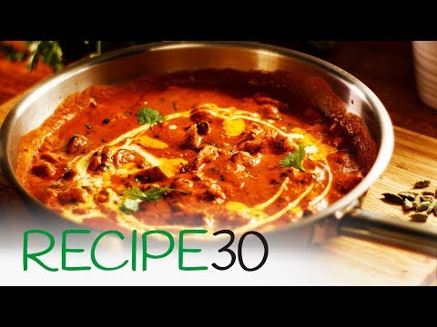 The best Butter Chicken recipe Indian Murgh Makhani Chicken Curry