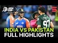 Super 4 Match 2 India Vs Pakistan Match Highlights DP World Asia Cup 2025 ZF1K