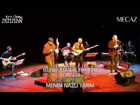 Grup Mecaz - Dut Ağacı Boyunca - Menim Nazlı Yarim - Kağızman