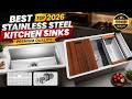 Top 5 Best Stainless Steel Kitchen Sinks Of 2025 Best Kitchen Sink Reviews Buyer S Guide