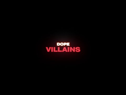 DOPE - Villains By. @alvi_jennie @shelbydotexe @Marshall-aww @Siromario