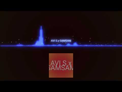 Avis x samsam digi digi remix