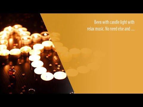 Been with candle light with relax music. No need else ...