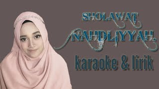 Download lagu SHOLAWAT NAHDLIYYAH (karaoke & lirik) mp3 Download lagu SHOLAWAT NAHDLIYYAH (karaoke & lirik) mp3