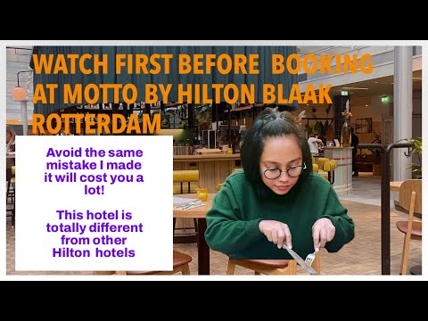 I stayed in the newly opened Motto by Hilton Blaak in Rotterdam|Things you must know before booking!