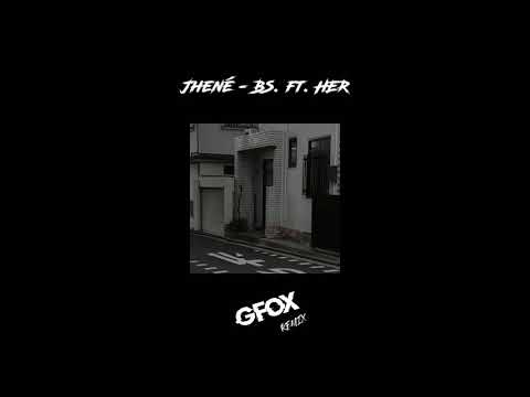 Jhené Aiko - Bs Ft. HER (G4BZ. Remix)