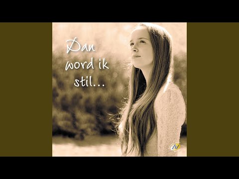 Stil Mijn Ziel Wees Stil