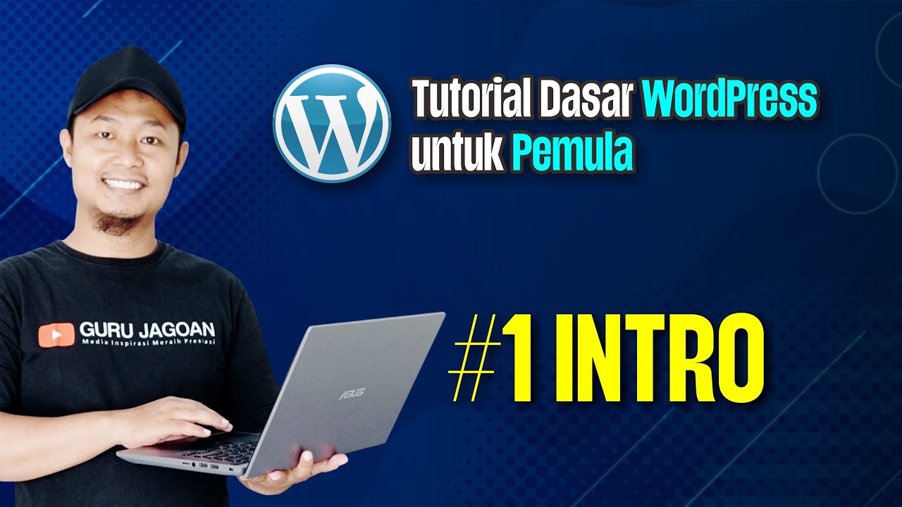 Tutorial Dasar WordPress untuk Pemula #1 Intro