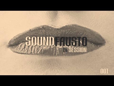 🚦 Fausto's SoundClub #01 - PODCAST by SOUNDFAUSTO 🚦