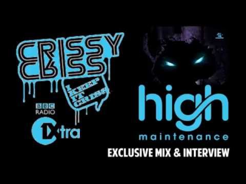 High Maintenance Guest Mix - BBC Radio 1xtra
