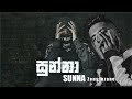 Sunna සුන්නා Zany Inzane New Rap New Sinhala Rap 2022 ZanyInzane