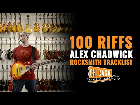 100 Riffs Alex Chadwick Plays The Rocksmith 2014 Tracklist!