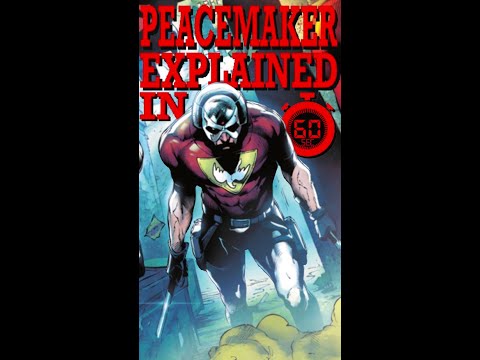 Peacemaker Explained in 60 Seconds #Shorts