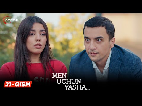 Men uchun yasha 21-qism (milliy serial) | Мен учун яша 21 қисм (миллий сериал)