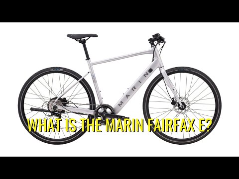 What is the Marin Fairfax E?