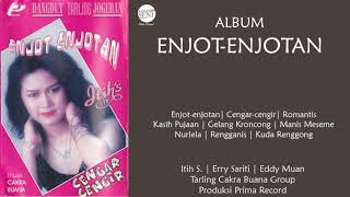 Download lagu Album Enjot enjotan Itih S Cakra Buana Group 1997... mp3