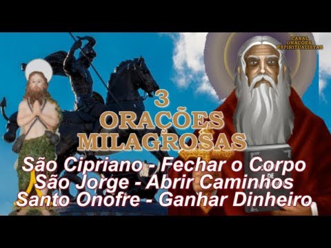 3 Miraculous Prayers - Saint Cyprian, Saint George, Saint Onuphrius