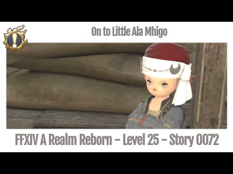 FFXIV On to Little Ala Mhigo - Story 0072 - A Realm Reborn