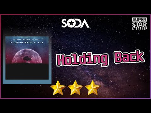 [SuperStar Starship] "Holding Back - DJ Soda" Gameplay (All Difficulties, 3  ) - YouTube