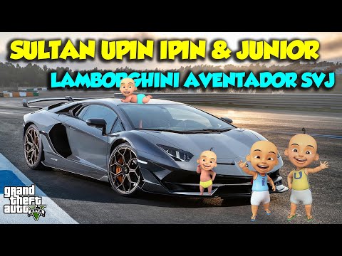 MOBIL TERKENCANG DUNIA LAMBORGHINI AVENTADOR SVJ UPIN - GTA V MOD SULTAN UPIN IPIN EPISODE SPESIAL