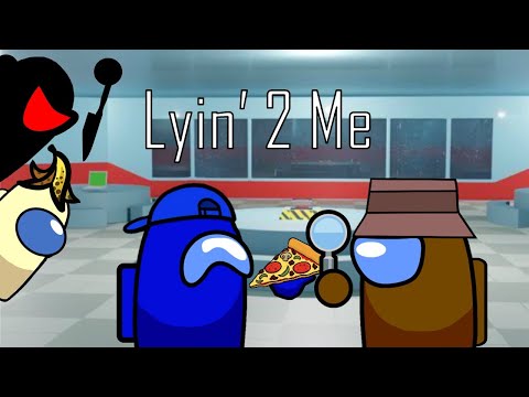 Among Us Animation Lyin' 2 Me - CG5 Remake Animation - Among Us Song