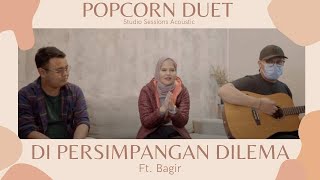 Download lagu Terry - Di Persimpangan Dilema ft. Bagir & Rama | Popcorn Duet mp3