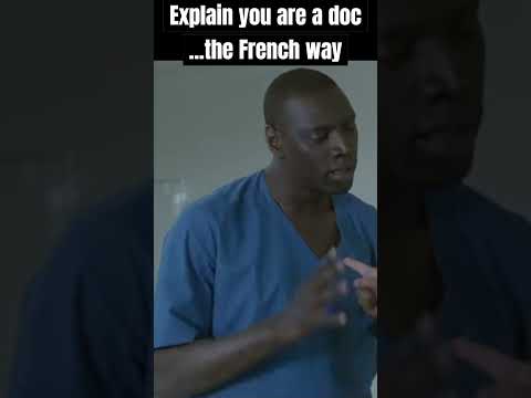 Explain you are a doc...the 'French' way #francisation