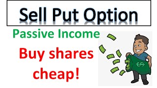 Selling Put Option🔥 A passive income strategy to buy shares cheaper!